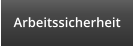 Arbeitssicherheit