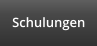 Schulungen