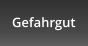 Gefahrgut