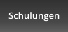 Schulungen